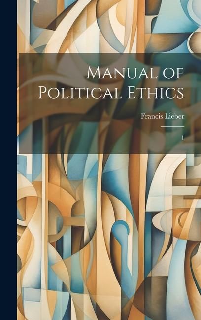 Produktbild: Manual of Political Ethics