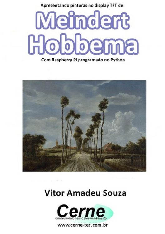 Produktbild: Apresentando Pinturas No Display Tft De Meindert Hobbema Com Raspberry Pi Programado No Python