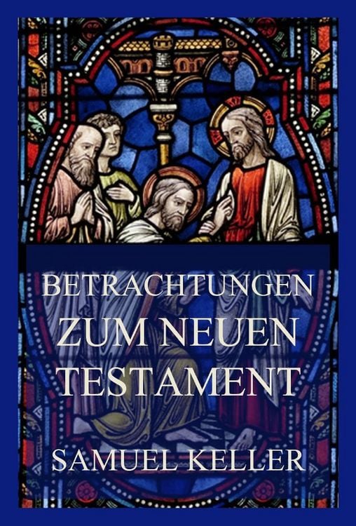 Produktbild: Betrachtungen zum Neuen Testament
