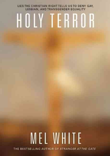 Produktbild: Holy Terror: Lies the Christian Right Tells Us to Deny Gay, Lesbian, and Transgender Equality
