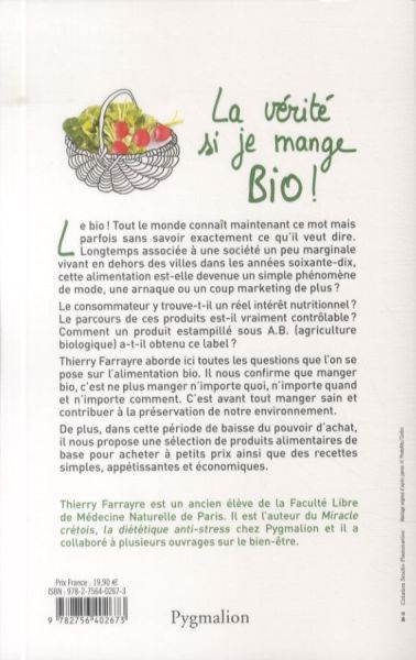 Produktbild: La v&eacute;rit&eacute; si je mange bio !