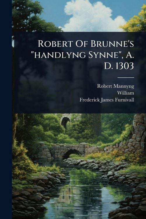 Produktbild: Robert Of Brunne's "handlyng Synne", A. D. 1303