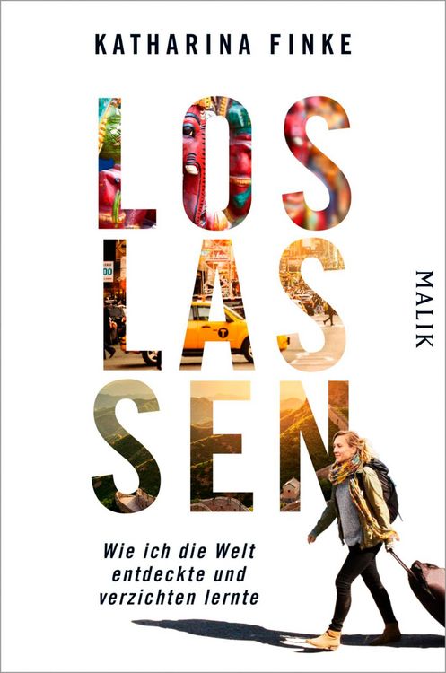 Produktbild: Loslassen - Wie ich die Welt entdeckte und verzichten lernte