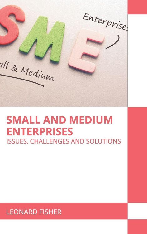 Produktbild: Small and Medium Enterprises: Issues, Challenges and Solutions