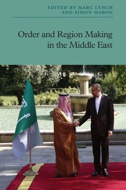 Produktbild: Order and Region Making in the Middle East