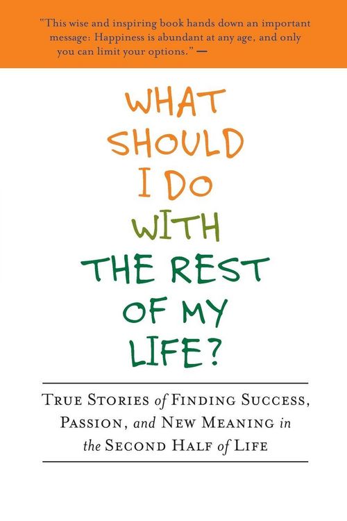 Produktbild: What Should I Do with the Rest of My Life?