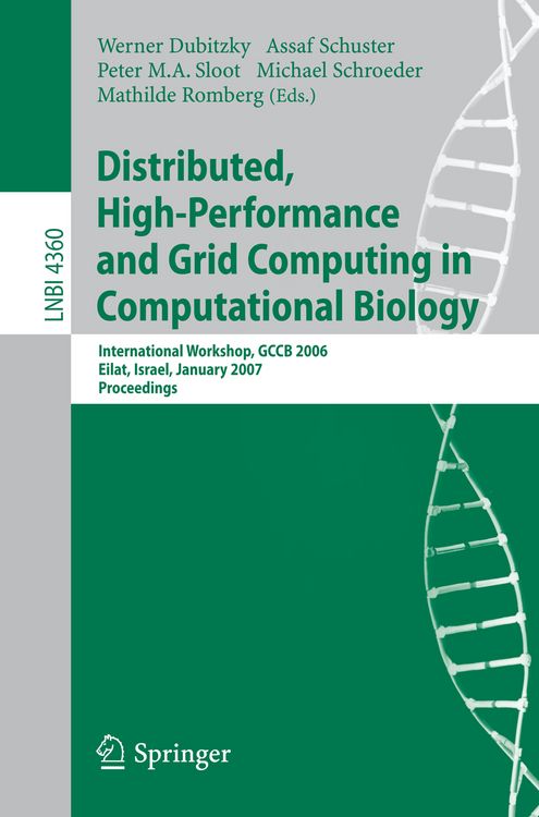 Produktbild: Distributed, High-Performance and Grid Computing in Computational Biology