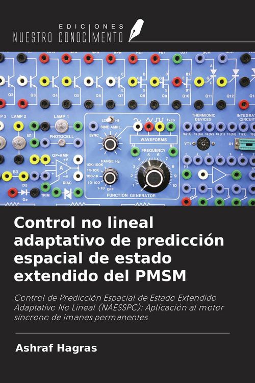 Produktbild: Control no lineal adaptativo de predicci&oacute;n espacial de estado extendido del PMSM