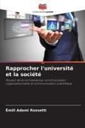 Produktbild: Rapprocher l'universit&eacute; et la soci&eacute;t&eacute;