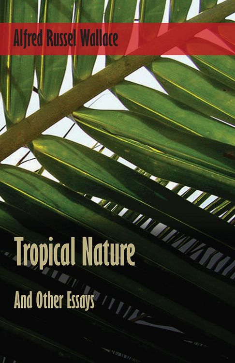 Produktbild: Tropical Nature, and Other Essays