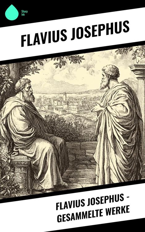 Produktbild: Flavius Josephus - Gesammelte Werke