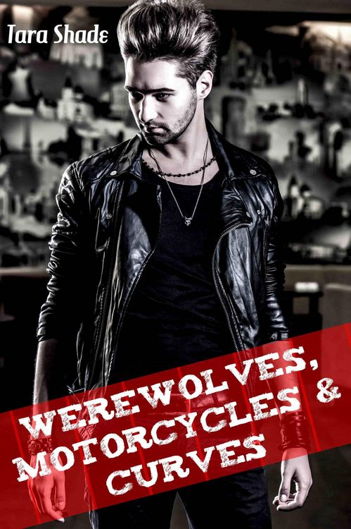 Produktbild: Werewolves, Motorcycles, and Curves (Paranormal Alpha Male BBW Erotic Romance)