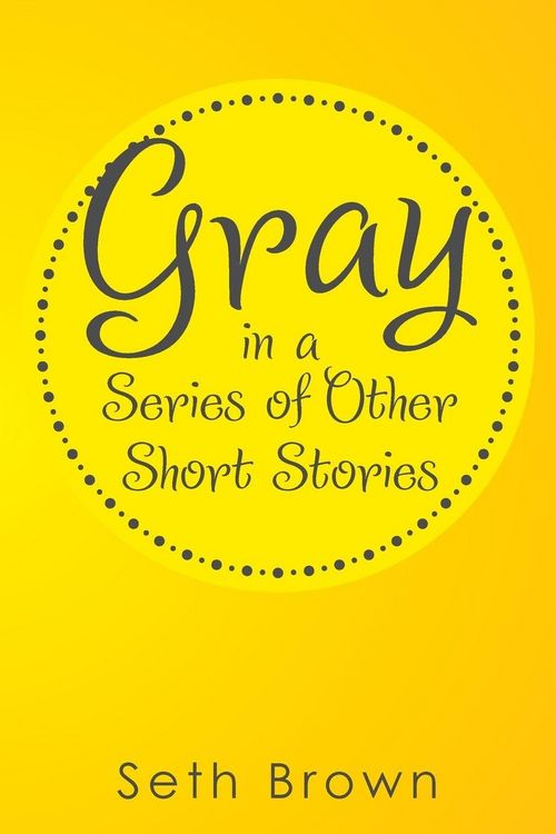 Produktbild: Gray in a Series of Other Short Stories