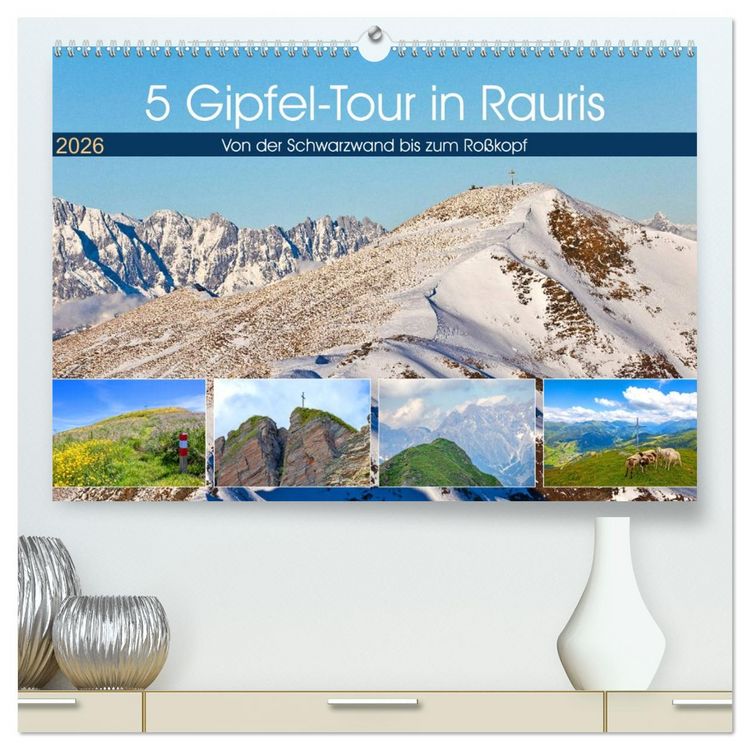 Produktbild: 5 Gipfel-Tour in Rauris (hochwertiger Premium Wandkalender 2026 DIN A2 quer), Kunstdruck in Hochglanz