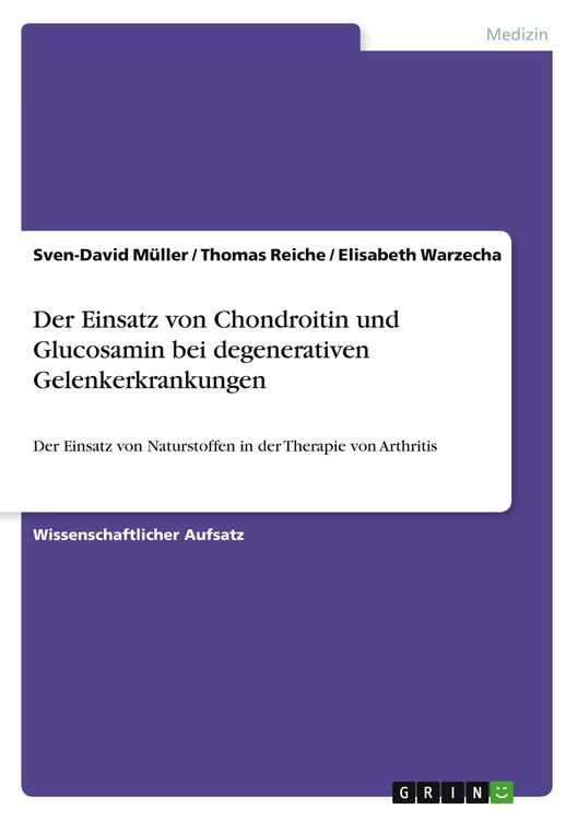 Produktbild: Der Einsatz von Chondroitin und Glucosamin bei degenerativen Gelenkerkrankungen