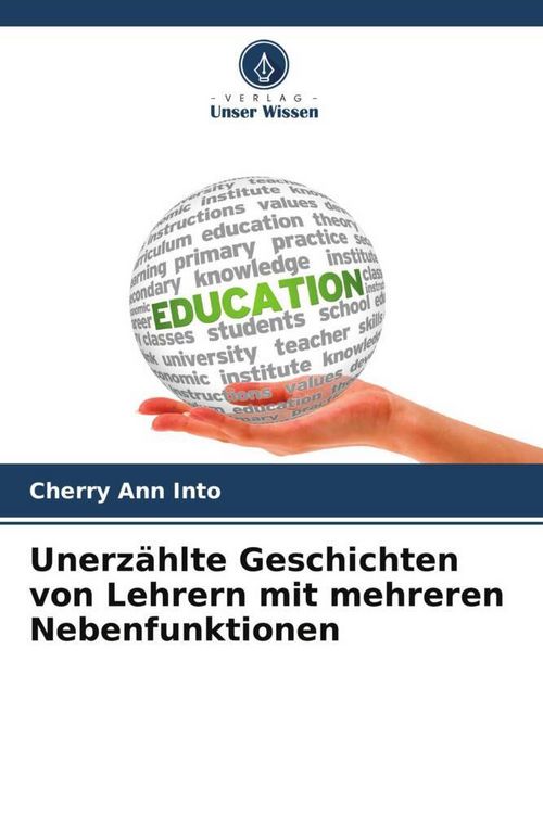 Produktbild: Unerz&auml;hlte Geschichten von Lehrern mit mehreren Nebenfunktionen