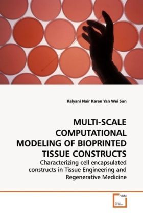 Produktbild: Nair, K: MULTI-SCALE COMPUTATIONAL MODELING OF BIOPRINTED TI