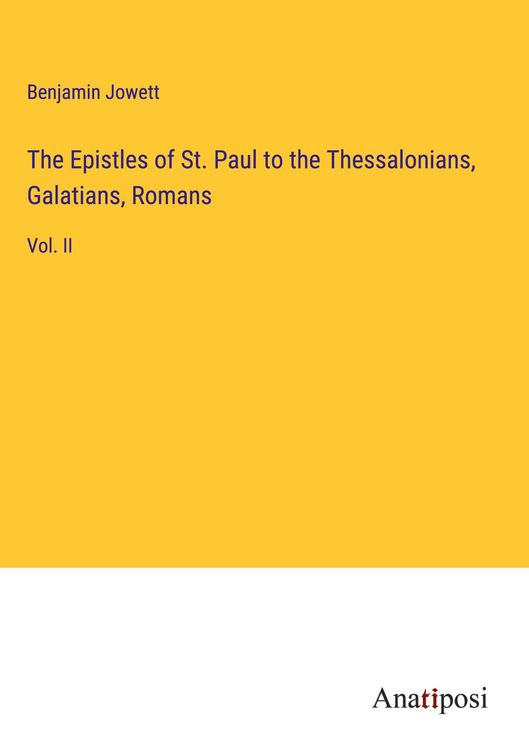Produktbild: The Epistles of St. Paul to the Thessalonians, Galatians, Romans
