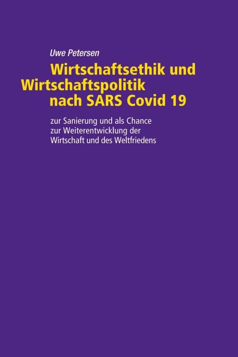 Produktbild: Wirtschaftsethik und Wirtschaftspolitik nach SARS Covid 19