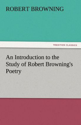 Produktbild: An Introduction to the Study of Robert Browning's Poetry