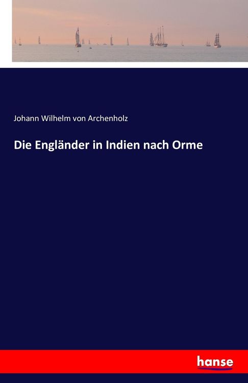 Produktbild: Die Engl&auml;nder in Indien nach Orme