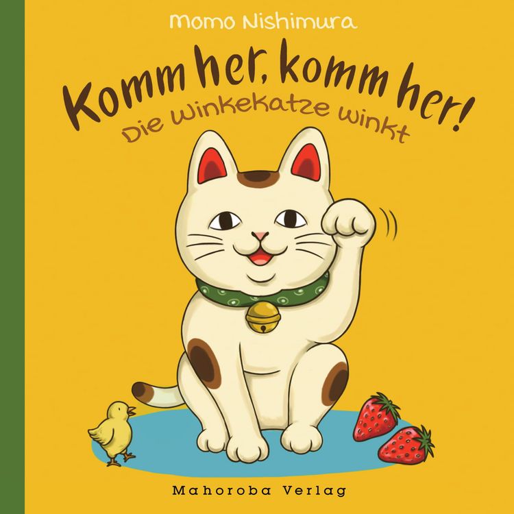 Produktbild: Komm her, komm her! Die Winkekatze winkt