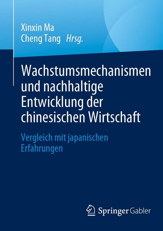 Produktbild: Wachstumsmechanismen und nachhaltige Entwicklung der chinesischen Wirtschaft