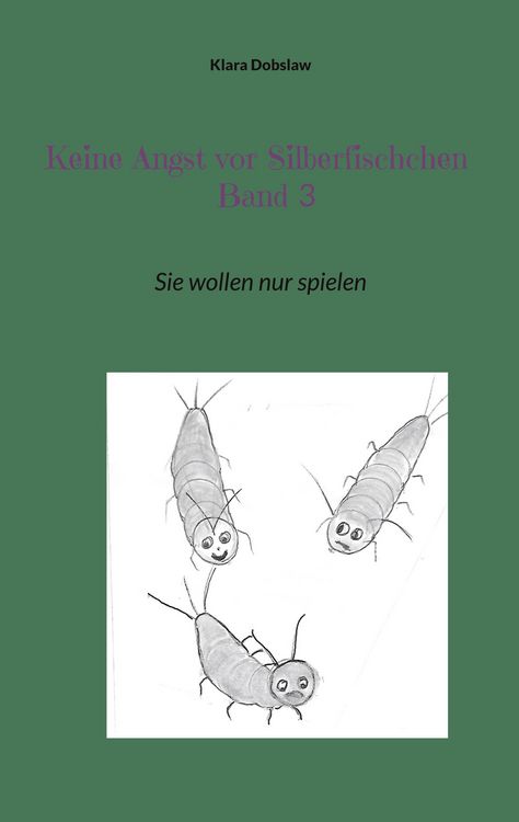 Produktbild: Keine Angst vor Silberfischchen Band 3