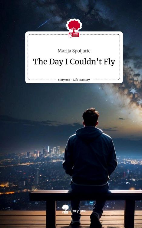 Produktbild: The Day I Couldn't Fly. Life is a Story - story.one