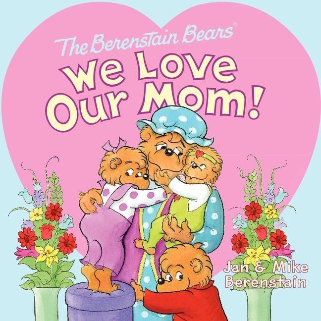 Produktbild: The Berenstain Bears: We Love Our Mom!