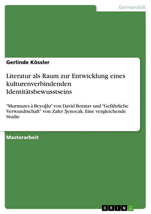 Produktbild: Literatur als Raum zur Entwicklung eines kulturenverbindenden Identit&auml;tsbewusstseins