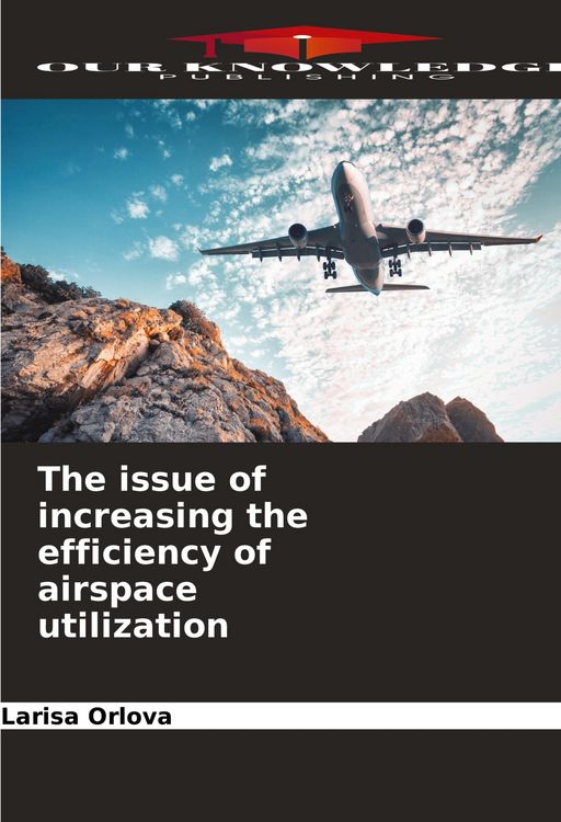 Produktbild: The issue of increasing the efficiency of airspace utilization