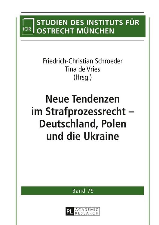 Produktbild: Neue Tendenzen im Strafprozessrecht &ndash; Deutschland, Polen und die Ukraine