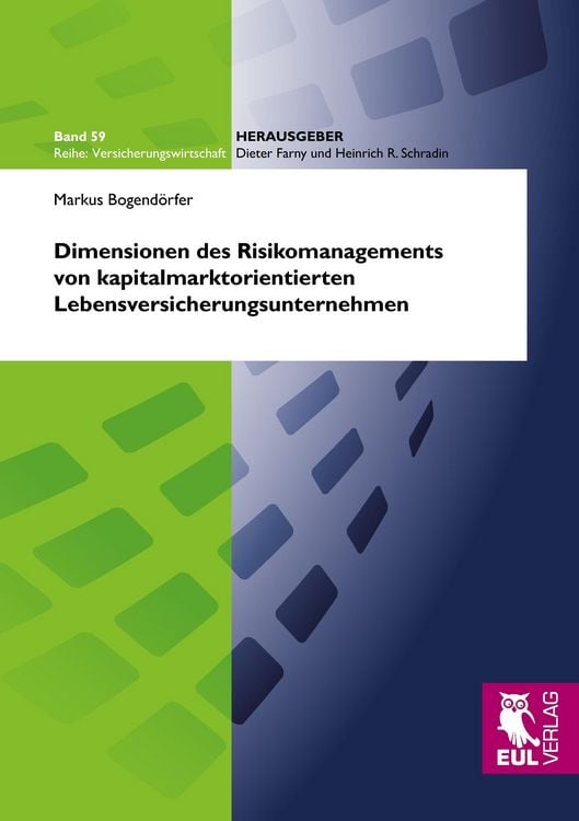 Produktbild: Dimensionen des Risikomanagements von kapitalmarktorientierten Lebensversicherungsunternehmen