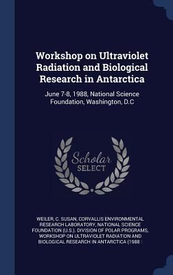 Produktbild: Workshop on Ultraviolet Radiation and Biological Research in Antarctica