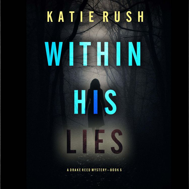 Produktbild: Within His Lies (A Drake Reed FBI Suspense Thriller&mdash;Book 5)