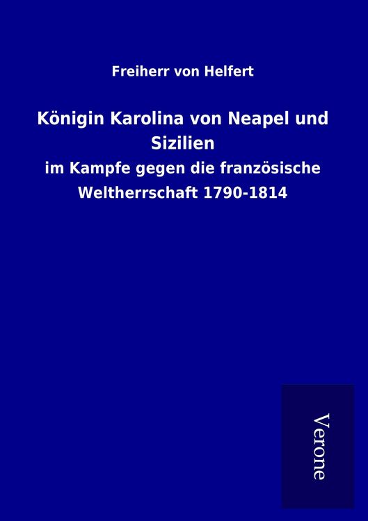 Produktbild: K&ouml;nigin Karolina von Neapel und Sizilien