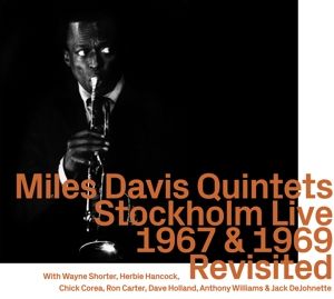 Produktbild: Davis, M: Quintets Stockholm Live 1967 & 1969 revisited