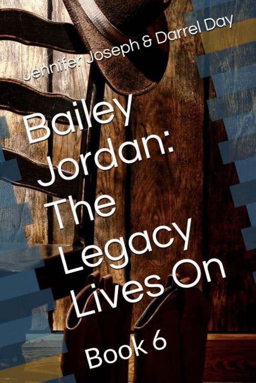 Produktbild: Bailey Jordan: The Legacy Lives On
