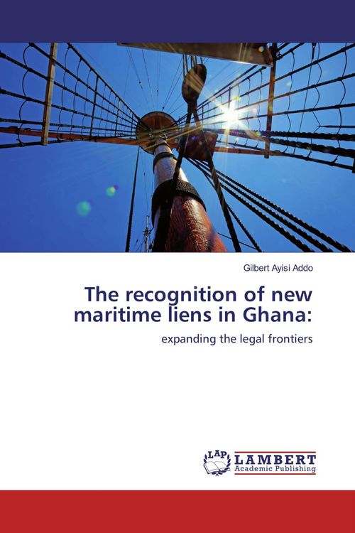 Produktbild: The recognition of new maritime liens in Ghana: