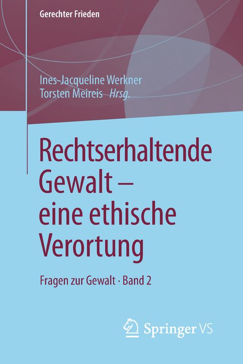 Produktbild: Rechtserhaltende Gewalt &mdash; eine ethische Verortung
