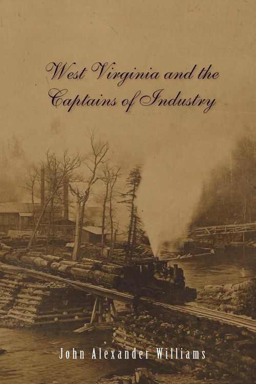 Produktbild: West Virginia and Captains the Captains of Industry (Revised)