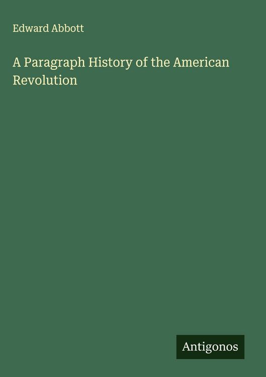 Produktbild: A Paragraph History of the American Revolution