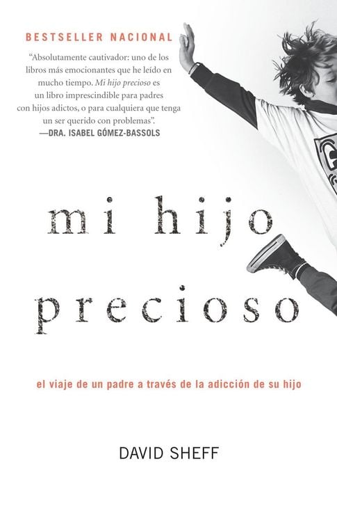 Produktbild: Mi Hijo Precioso: El Viaje de Un Padre a Trav&atilde;(c)S de la Adicci&atilde;3n de Su Hijo / Beautiful Boy