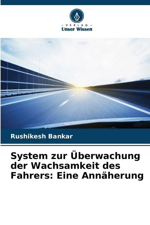 Produktbild: System zur &Uuml;berwachung der Wachsamkeit des Fahrers: Eine Ann&auml;herung