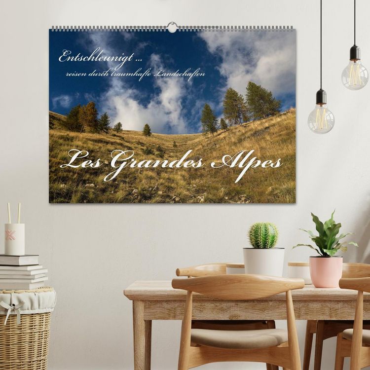 Produktbild: Entschleunigt ... reisen durch traumhafte Landschaften "Les Grandes Alpes" (Wandkalender 2026 DIN A2 quer), CALVENDO Monatskalender