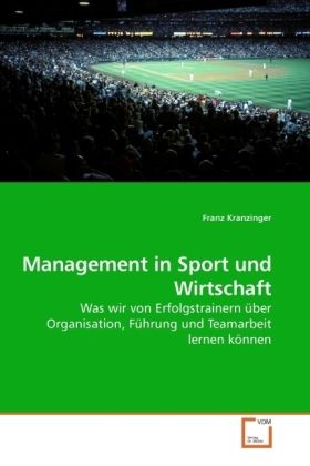 Produktbild: Kranzinger, F: Management in Sport und Wirtschaft