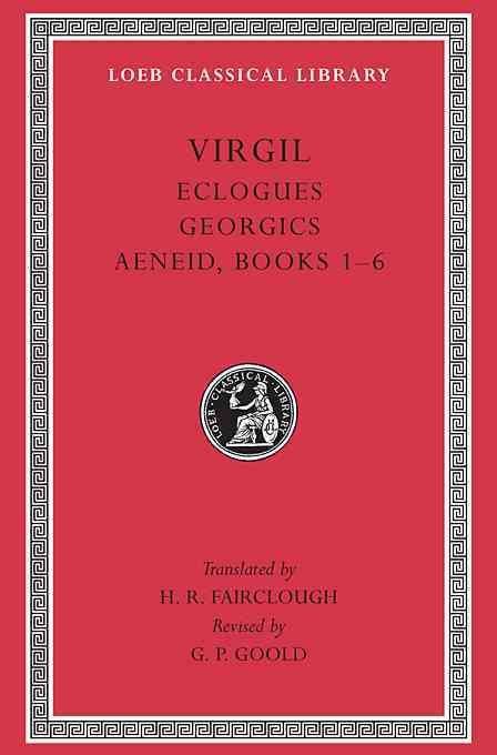 Produktbild: Eclogues. Georgics. Aeneid, Books 1-6