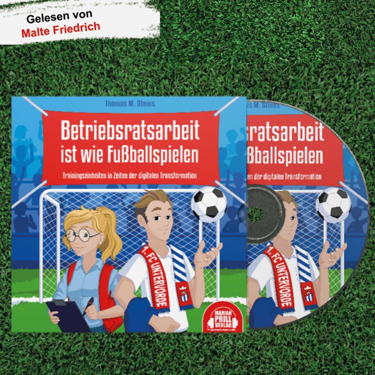 Produktbild: Betriebsratsarbeit ist wie Fu&szlig;ballspielen
