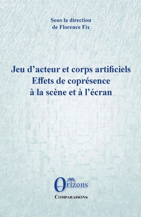 Produktbild: Jeu d'acteur et corps artificiels